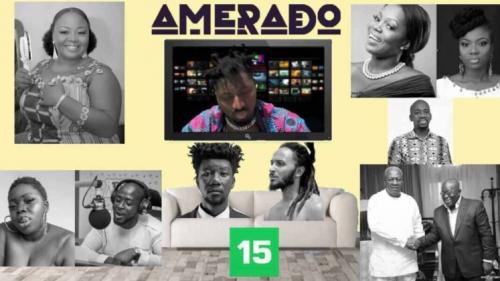 Amerado - Yeete Nsem (Episode 15) Mp3 Audio Download