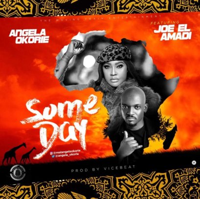Angela Okorie Ft. Joe EL - SomeDay Mp3 Audio Download