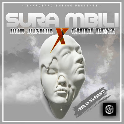 Bob Junior Ft. Chidi Beenz - Sura Mbili Mp3 Audio Download