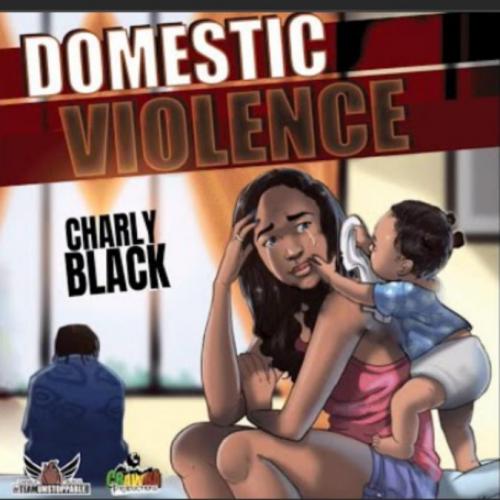 Charly Black - Domestic Violence Mp3 Audio Download