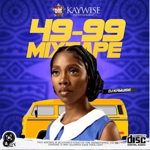 DJ Kaywise – 49-99 (Mixtape)