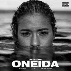 DJ Speedsta - Oneida Ft. Una Rams, C-Tea & Buffalo Soulja Mp3 Audio Download