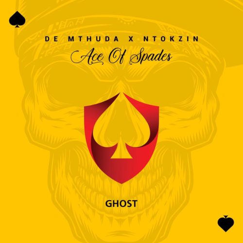 De Mthuda Ft. Ntokzin - Ghost Mp3 Audio Download