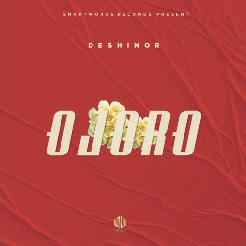 Deshinor - Ojoro (Prod. Cracker) Mp3 Audio Download