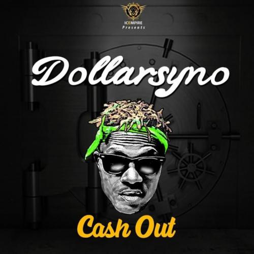 Dollarsyno - Cash Out Mp3 Audio Download