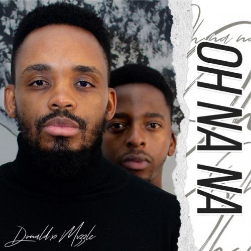 Donald - Oh Na Na Ft. Mvzzle Mp3 Audio Download