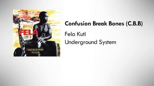 Fela Kuti - Confusion Break Bones (C.B.B.) Mp3 Zip Audio Download
