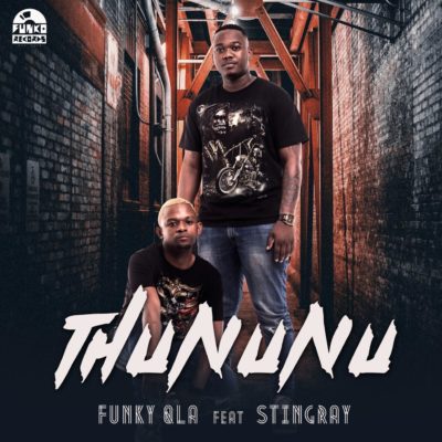 Funky Qla - Thununu Ft. StingRay Mp3 Audio Download
