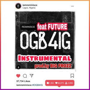INSTRUMENTAL: Reminisce - OGB4IG Mp3 Audio Download