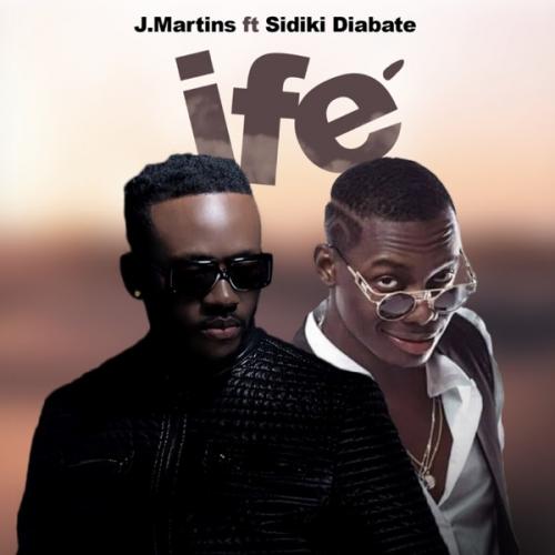 J Martins - Ife (Love) ft. Sidiki Diabate Mp3 Audio Download