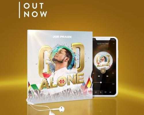 Joe Praize - God Alone Mp3 Audio Download