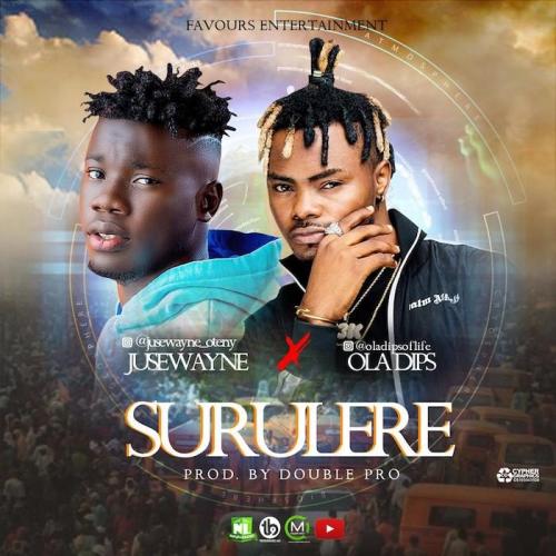 Juswayne Ft. Oladips - Surulere Mp3 Audio Download