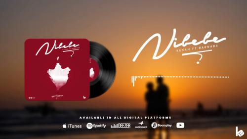 Kusah Ft. Barnaba - Nibebe Mp3 Audio Download