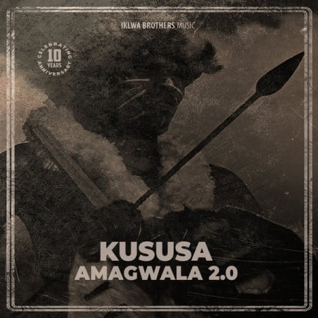 Kususa - Amagwala 2.0 Mp3 Audio Download