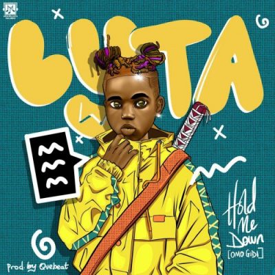 Lyta - Hold Me Down (Omo Gidi) Mp3 Audio Download