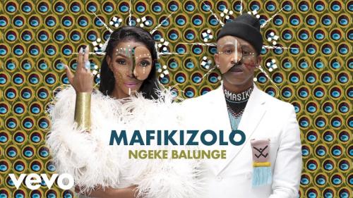 Mafikizolo - Ngeke Balunge Mp3 Audio Download