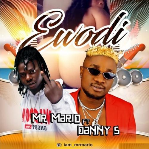Mr Mario Ft. Danny S - Ewodi Mp3 Audio Download
