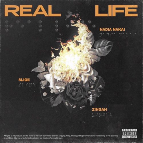 Nadia Nakai Ft. Sliqe x Zingah - Real Life Mp3 Audio Download