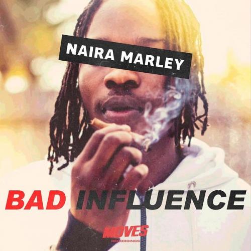 Naira Marley - Bad Influence Mp3 Audio Download