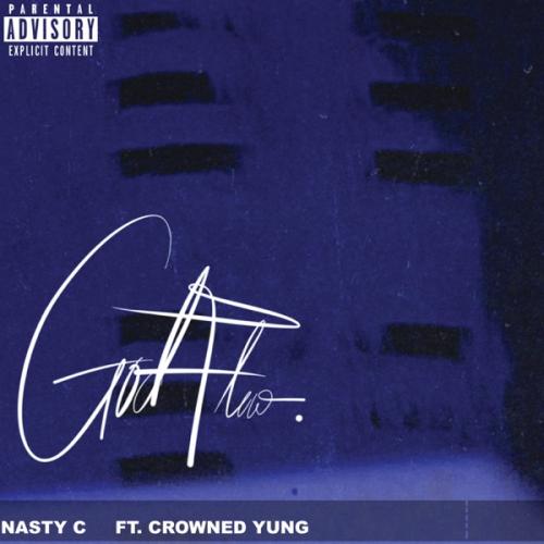 Nasty C Ft. CrownedYung - God Flow Mp3 Audio Download