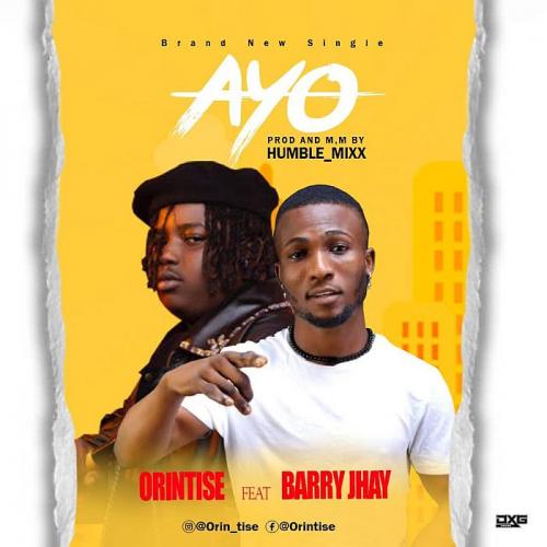 Orintise Ft. Barry Jhay - Ire (Ayo) Mp3 Audio Download
