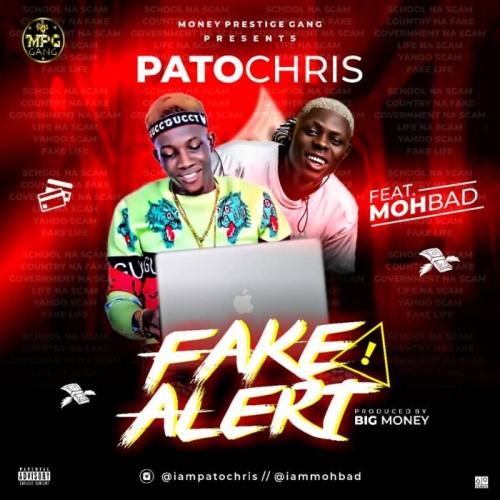 Patochris Ft. Mohbad - Fake Alert Mp3 Audio Download