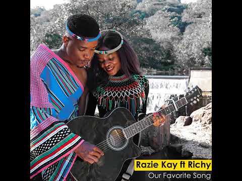 Razie Kay - Our Favorite Song Ft. Richy Mp3 Audio Download