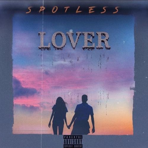 Spotless - Lover Mp3 Audio Download