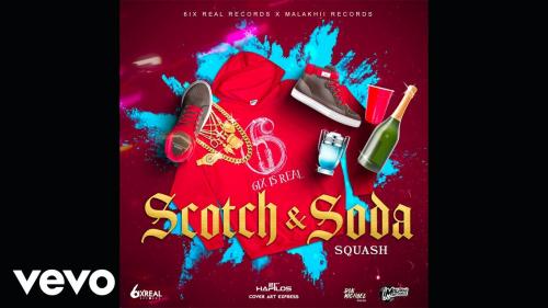 Squash - Scotch & Soda Mp3 Audio Download