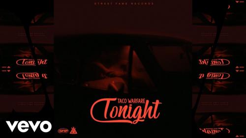 Taco Warfare - Tonight Mp3 Audio download