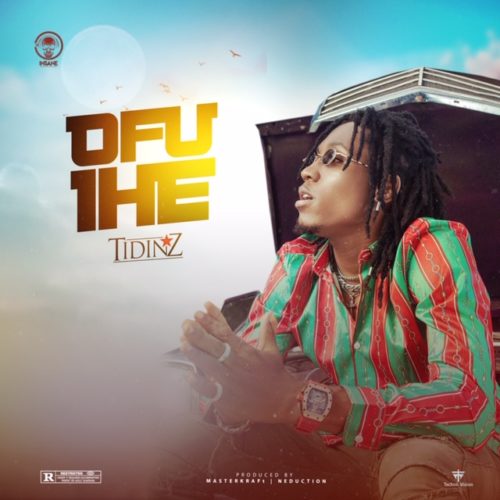 Tidinz - Ofu Ihe Mp3 Audio Download
