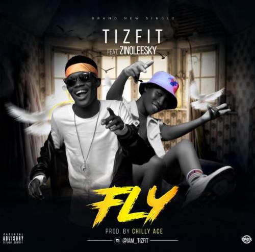 Tizfit Ft. Zinoleesky - Fly Mp3 Audio Download