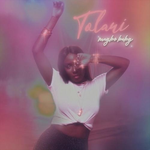 Tolani - Maybe Baby Mp3 Audio Download