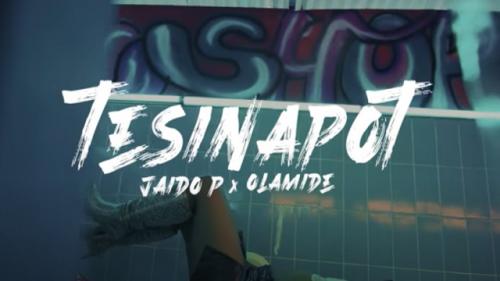 VIDEO: Jaido P Ft. Olamide - Tesina Pot Mp4 Download