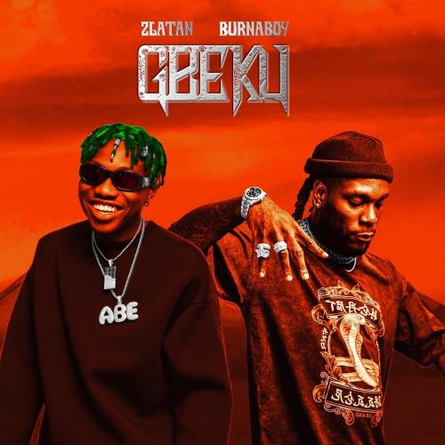 Zlatan - Gbeku Ft. Burna Boy Mp3 Audio Download