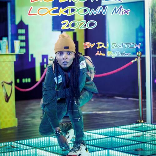 DJ Switch - Big Brother Naija Lockdown Mix 2020 Mp3 Audio Download