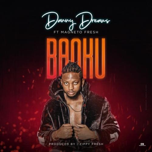 Danny Dreams Ft. Magnito - Banku Mp3 Audio Download