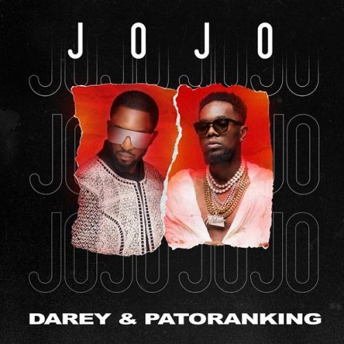 Darey - Jojo Ft. Patoranking Mp3 Audio Download