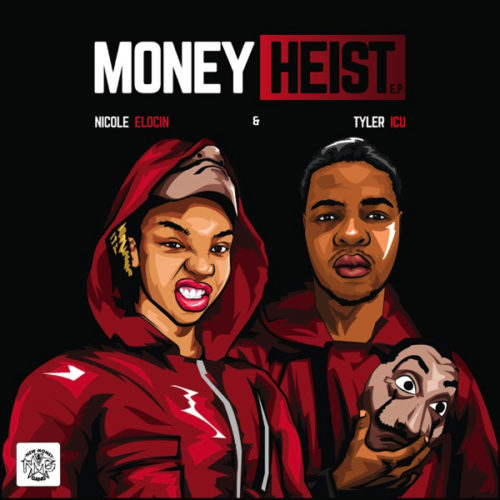 Nicole Elocin Ft. Tyler ICU – Money Heist (FULL ALBUM)
