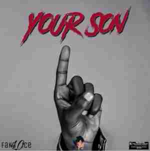P.A Fakaloice - Your Son (Audio + Video) Mp3 Mp4 Download