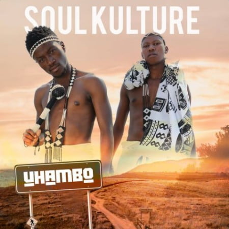 Soul Kulture - Uhambo (FULL ALBUM) Mp3 Zip Free Download