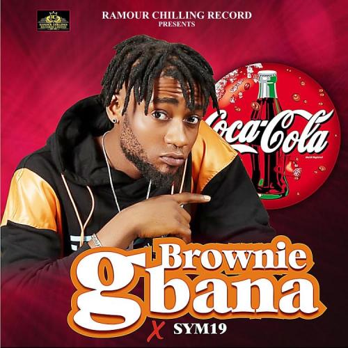 Brownie - Gbana Ft. Sym19