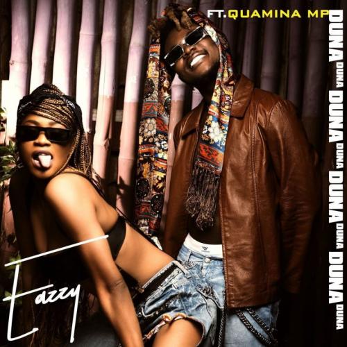 Eazzy - Duna Ft. Quamina MP