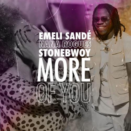 Emeli Sande - More Of You Ft. Stonebwoy, Nana Rogues