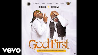Kahpun - God First Ft. Medikal