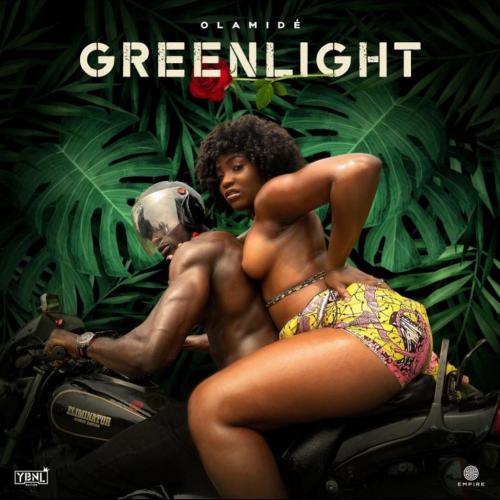 Olamide - Green Light (Prod. by P. Prime) Mp3