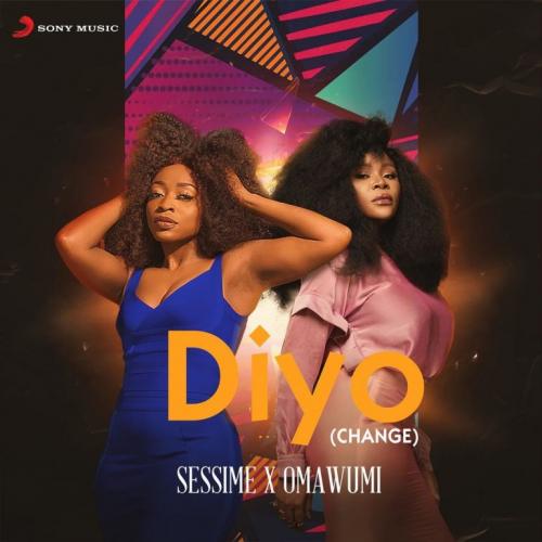 Sessimè - Diyo (Change) Ft. Omawumi