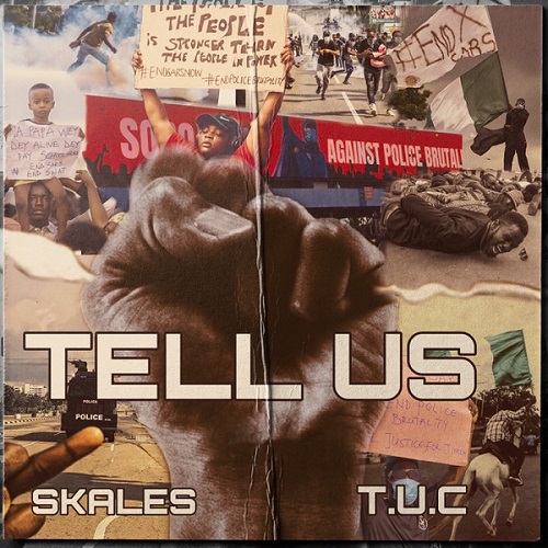 Skales - Tell Us (Prod. by T.U.C)