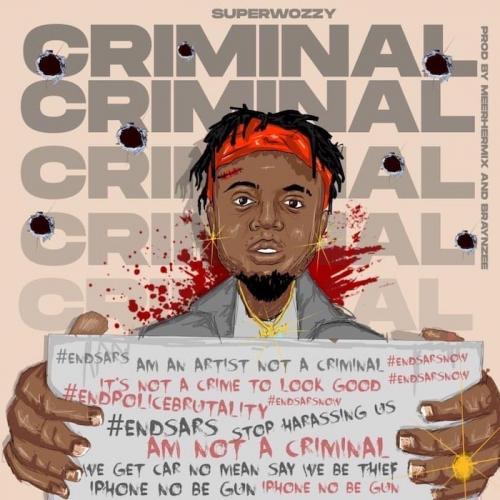Superwozzy - Criminal