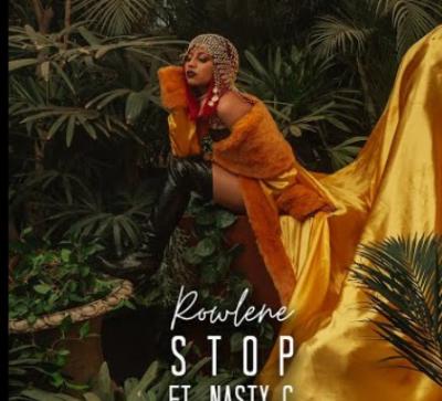 VIDEO: Rowlene - Stop Ft. Nasty C Mp4